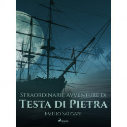 Straordinarie avventure di Testa di Pietra