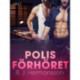 Polisförhöret - erotisk novell