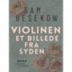 Violinen. Et billede fra syden