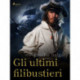 Gli ultimi filibustieri