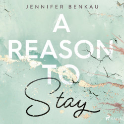 A Reason to Stay (Liverpool–Reihe 1)