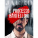 Il processo Bartelloni