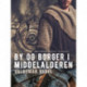By og borger i middelalderen