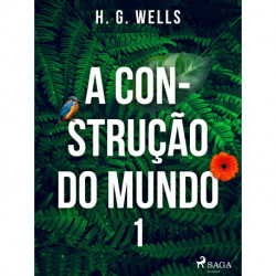 A Construção do Mundo I