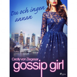 Gossip Girl: Du och ingen annan