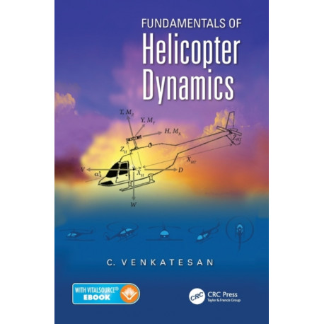 Fundamentals of Helicopter Dynamics