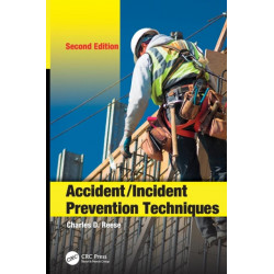 Accident/Incident Prevention Techniques
