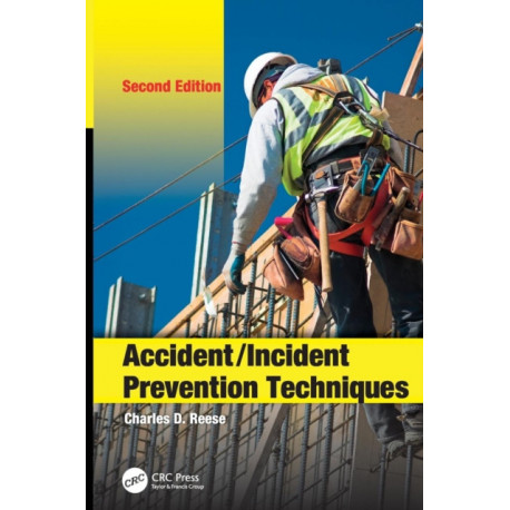 Accident/Incident Prevention Techniques