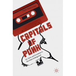 Capitals of Punk: DC, Paris, and Circulation in the Urban Underground