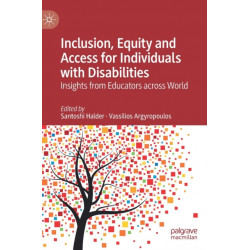 Inclusion, Equity and Access for Individuals with Disabilities: Insights from Educators across World