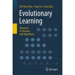 Evolutionary Learning: Advances in Theories and Algorithms