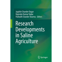 Research Developments in Saline Agriculture