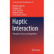 Haptic Interaction: Perception, Devices and Algorithms