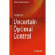 Uncertain Optimal Control