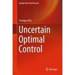 Uncertain Optimal Control