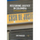 Restoring Justice in Colombia: Conciliation in Equity
