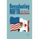 Reevaluating NAFTA: Theory and Practice
