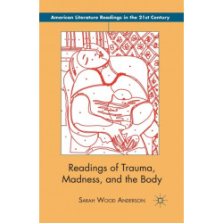 Readings of Trauma, Madness, and the Body