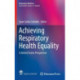Achieving Respiratory Health Equality: A United States Perspective