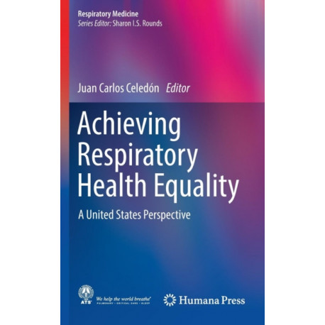 Achieving Respiratory Health Equality: A United States Perspective