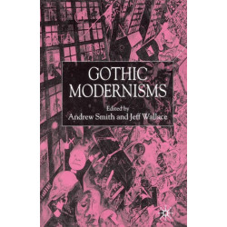 Gothic Modernisms