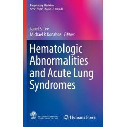 Hematologic Abnormalities and Acute Lung Syndromes
