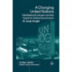 A Changing United Nations: Multilateral Evolution and the Quest for Global Governance