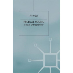 Michael Young: Social Entrepreneur