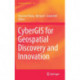 CyberGIS for Geospatial Discovery and Innovation