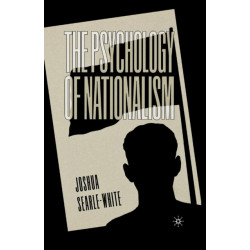 The Psychology of Nationalism