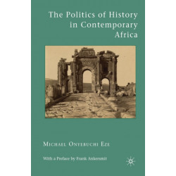 The Politics of History in Contemporary Africa