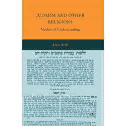 Judaism and Other Religions: Models of Understanding