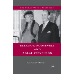 Eleanor Roosevelt and Adlai Stevenson