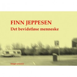 Det bevidstløse menneske