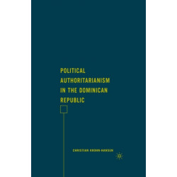 Political Authoritarianism in the Dominican Republic