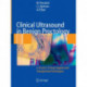 Clinical Ultrasound in Benign Proctology: 2-D and 3-D Anal, Vaginal and Transperineal Techniques