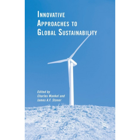 Innovative Approaches to Global Sustainability