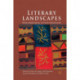 Literary Landscapes: From Modernism to Postcolonialism