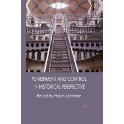 Punishment and Control in Historical Perspective