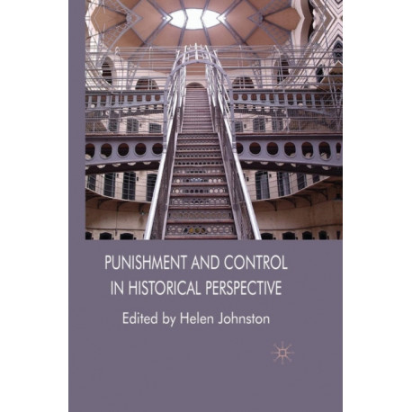Punishment and Control in Historical Perspective