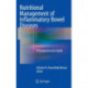 Nutritional Management of Inflammatory Bowel Diseases: A Comprehensive Guide