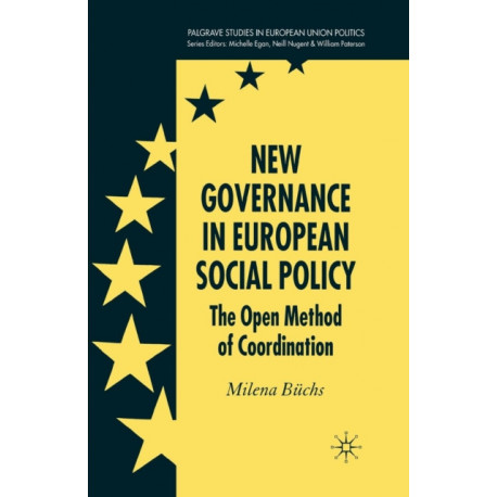 New Governance in European Social Policy: The Open Method of Coordination