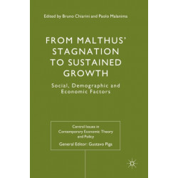 From Malthus' Stagnation to Sustained Growth: Social, Demographic and Economic Factors