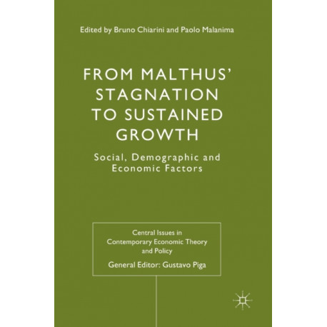 From Malthus' Stagnation to Sustained Growth: Social, Demographic and Economic Factors