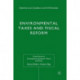 Environmental Taxes and Fiscal Reform