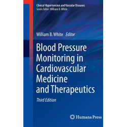 Blood Pressure Monitoring in Cardiovascular Medicine and Therapeutics