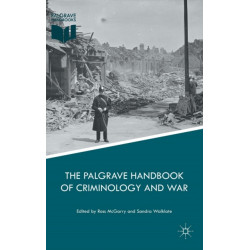 The Palgrave Handbook of Criminology and War