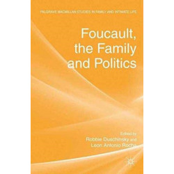 Foucault, the Family and Politics