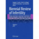 Biennial Review of Infertility: Volume 4