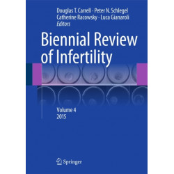 Biennial Review of Infertility: Volume 4